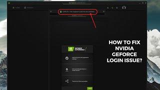 Nvidia GeForce Experience Login Error | How To Fix Easily