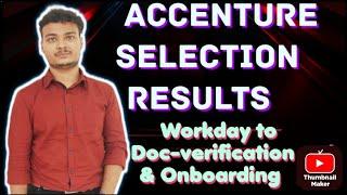 Accenture Selection Results || From Workday Mails to Background Verification and Onboarding ||