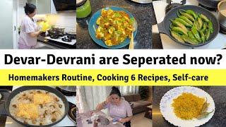 My Devar-Devrani are Divorced? Homemakers Diligent Routine, Cooking 6 Delicious Recipes, Self-care