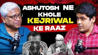 Ashutosh exposes Kejriwal for the 1st time - Full Expose of AAP, Mayawati and Lau Yadav