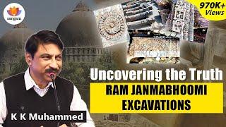 What Do The Ram Janmabhoomi Excavations Tell Us? | K K Muhammed | Ayodhya | ASI | #SangamTalks