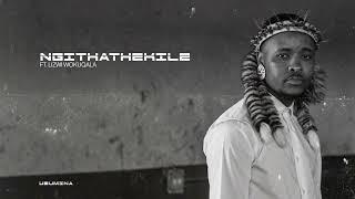 9. Anzo - Ngithathekile [Feat Lizwi Wokuqala] (Official Audio)