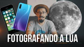 COMO FOTOGRAFAR A LUA COM CELULAR!