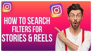 How To Search Filters on Instagram For Stories And Reels (2024)