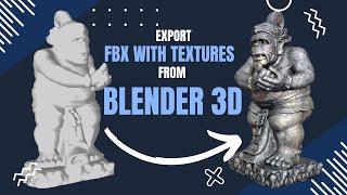 How to export FBX with embedded Textures in Blender