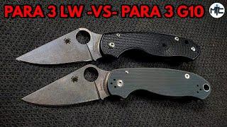 Spyderco Para 3 LW VS Para 3 G10