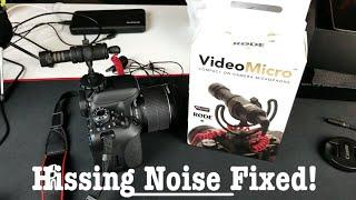 Finally Fixed! White Noise (Hissing Sound)! Rode Video Micro & Other Non Powered Mics