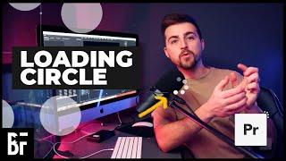 Create a Loading Circle Animation: Adobe Premiere Pro Tutorial