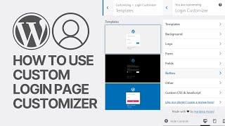 How To Use Custom Login Page Customizer WordPress Plugin? (FREE)