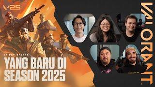 Yang Baru di Season 2025 // Dev Update - VALORANT