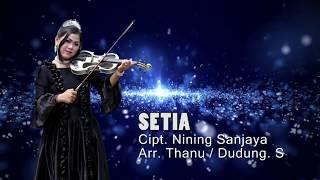 SETIA - NINING SANJAYA,(Original vidio,Cipt.Nining Sanjaya)