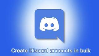 How to create Discord accounts in bulk