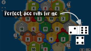 A Perfect Dice Rolls for Me| catan | colonist | Mr. Rabbito