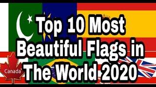 Top 10 Most Beautiful Flags in The World 2020