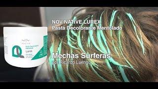 #NOV #NATIVE #DL #Lurex #PastaDecolorante #Mentolado #Siliconas por Ricardo Luengo #UnUniversoDeLuz