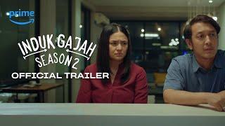 Induk Gajah Season 2 | Official Trailer | Marshanda, Tika Panggabean, Dimas Anggara