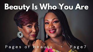 Pages 7|| Beauty is who you are with Zanita Harrison