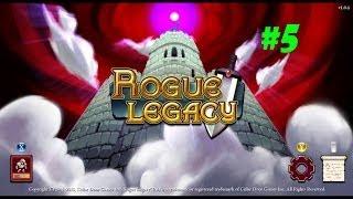 Rogue Legacy №5-"Нужно быть осторожнее"