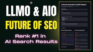 LLMO & AIO: The Future of SEO!  Get Found by AI Search Engines 