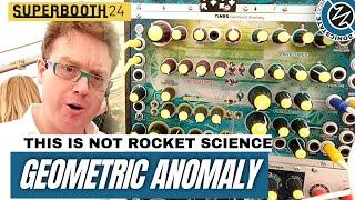 SUPERBOOTH 2024: This Is Not Rocket Science - Geometric Anomaly Synthesizer