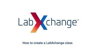 How to Make a LabXchange Class