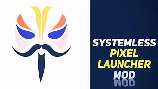 Magisk Module - Systemless Pixel Launcher MOD | Best Custom Launcher Magisk Module ?