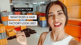 Hair Factory Tour - Hair Extensions in India - 1 Hair Stop