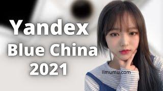 yandex blue china full terbaru 2021