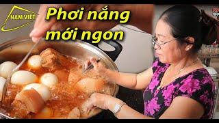 Thịt kho tàu đẹp nhờ PHƠI NẮNG - Nam Việt