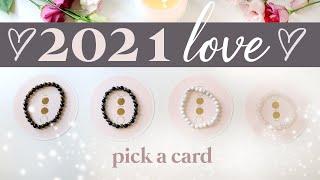 ⭐️ PICK A CARD ⭐️ | 2021 LOVE LIFE PREDICTION