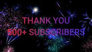 500 subscribers Special Video!!!  Thank You!!!