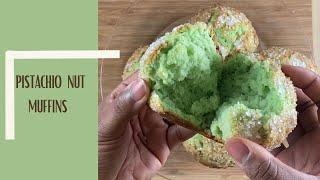 How to make Pistachio Nut Muffins!