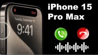 iPhone 15 Pro Max Ringtone  Original |  iPhone 15 Pro Max Ringtone Official