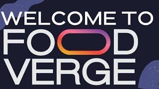 Welcome To The Foodverge [What To Expect In 2022]