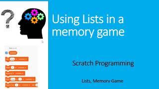 Memory Game using Lists (Scratch Programming, WiByte Advanced Class 2)