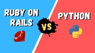 Ruby on Rails vs Python - which is best? (ruby vs python)