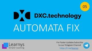 Automata Fix for DXC Technology Video 5