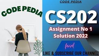 CS202 Assignment 1 Solution Spring 2022 | CS202 Assignment 1 Solution Spring 2022