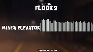 DOORS FLOOR 2 / MINES ELEVATOR OST