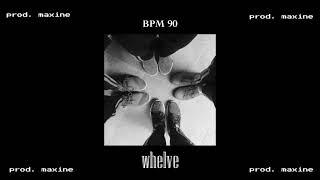 whelve (prod. maxine) BPM 90