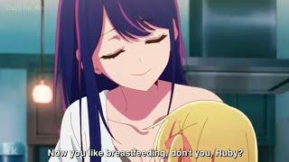 Ai breastfeeding ruby||Anime~Oshi No Ko Season 1 Eps 1