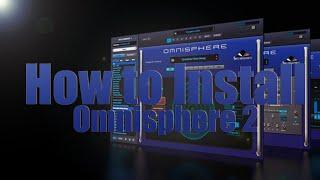 How to Install Omnisphere 2 | Fire Master