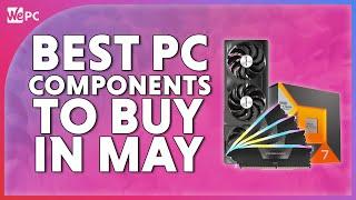 BEST PC Components you MUST buy in May! (Memorial Day Sale 2024!)