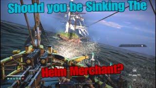 Should you sink the Helm Ship? Bit - DRAMA