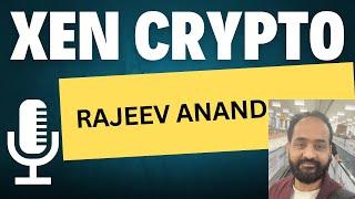 I am hard core believer of XEN Crypto | Rajeev Anand | Crypto Marg