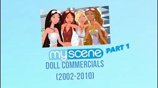 My Scene Doll Commercials Compilation (2002-2010): Pt. 1