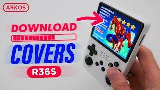 How to Download Game Covers on R36S Console | PREVIEW FOR GAMES ON ARKOS