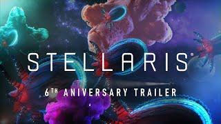 6 Year Anniversary + Free Weekend Trailer | Stellaris