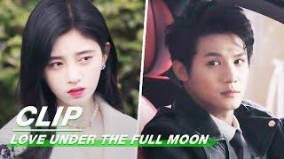 Clip: Xu Gets Jealous | Love Under The Full Moon EP08 | 满月之下请相爱 | iQiyi