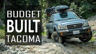 Budget Built Overland Tacoma Rig Walk Around!